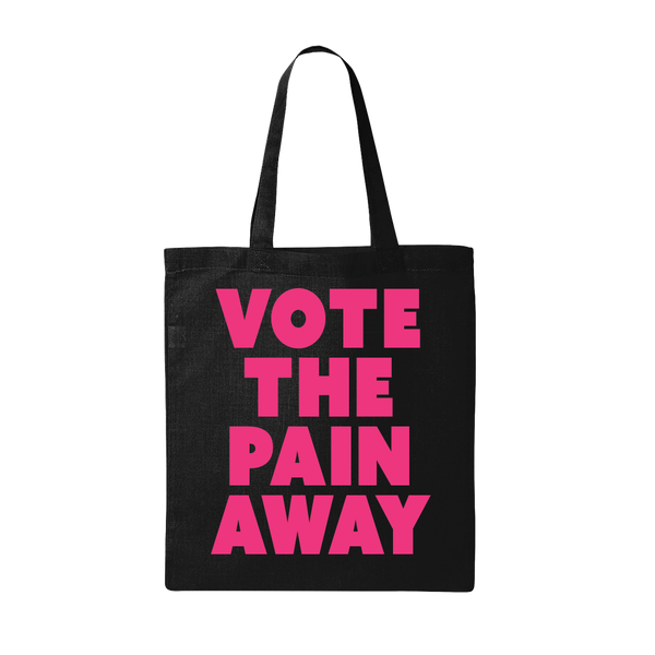 Vote The Pain Away Tote