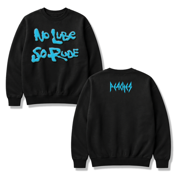 No Lube So Rude Crewneck Puff Print