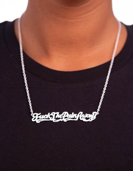 Fuck The Pain Away Necklace In Silver By Snash Jewelry